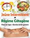 Jeûne Intermittent et Régime Cétogène: 2 livres en 1 pour perdre du poids rapidement et améliorer vo