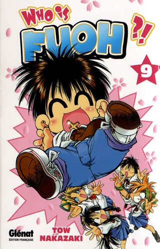 Who is Fuoh ?!. Vol. 09