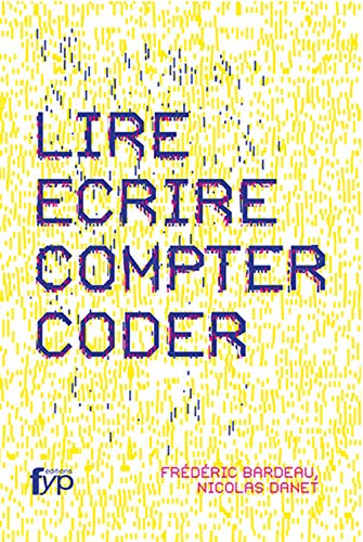 Lire, écrire, compter, coder