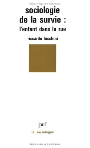Sociologie de la survie : l'enfant dans la rue