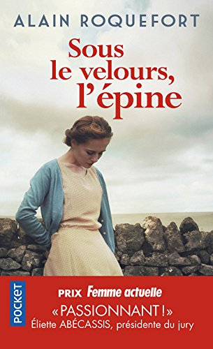 Sous le velours, l'épine