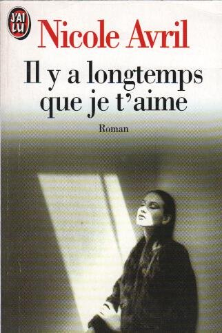 il y a longtemps que je t'aime