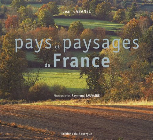 Pays et paysages de France
