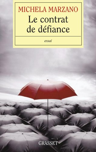 Le contrat de défiance