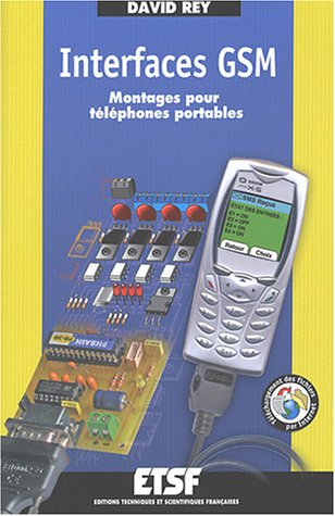Interfaces GSM : montages pour téléphones portables