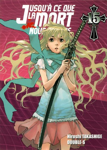 Jusqu'à ce que la mort nous sépare. Vol. 15. Until death do us part. Vol. 15