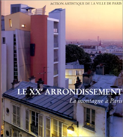 Le XXe arrondissement : la montagne à Paris