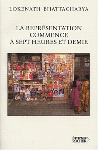 La représentation commence à sept heures et demie