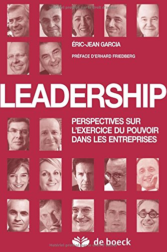 Leadership : perspectives sur l'exercice du pouvoir dans les entreprises