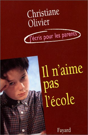 Il n'aime pas l'école