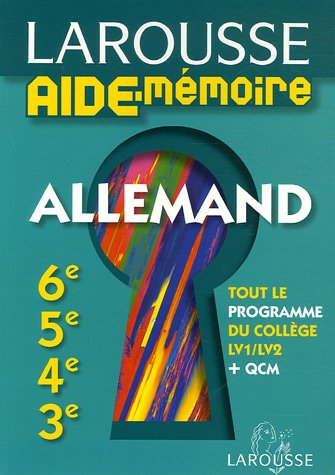 Allemand 6e, 5e, 4e, 3e : tout le programme du collège LV1-LV2 + QCM