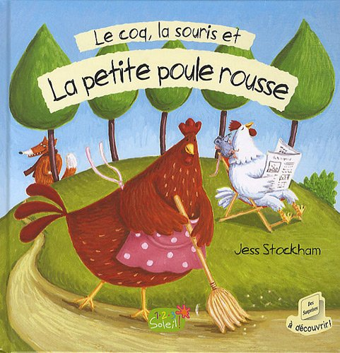 Le coq, la souris et la petite poule rousse