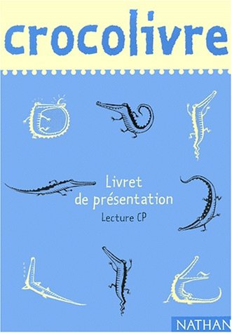 Crocolivre lecture CP : livret de présentation