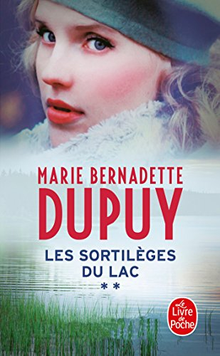 Le scandale des eaux folles. Vol. 2. Les sortilèges du lac