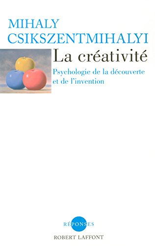 La créativité : psychologie de la découverte et de l'invention