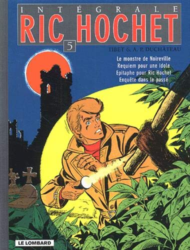 Ric Hochet : intégrale. Vol. 5