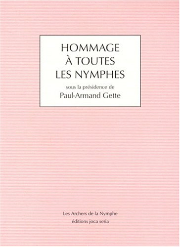 Hommage à toutes les nymphes