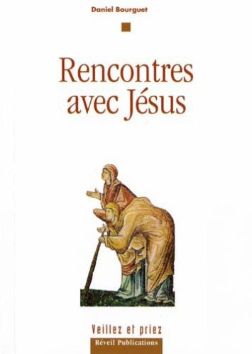 Rencontres avec Jésus