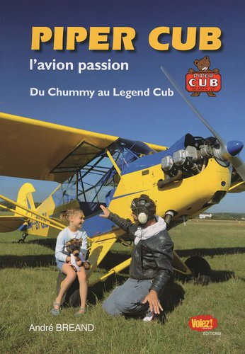 Piper Cub : L'avion passion