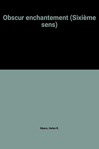 obscur enchantement (sixième sens)