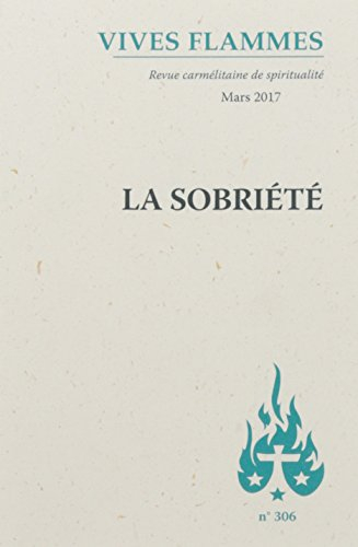 Vives flammes, n° 306. La sobriété