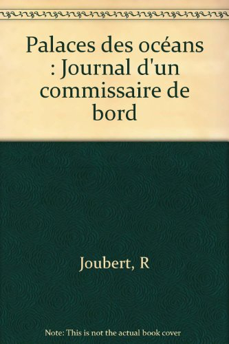 Palace des océans : journal d'un commissaire de bord