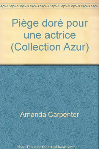 piège doré pour une actrice (collection azur)