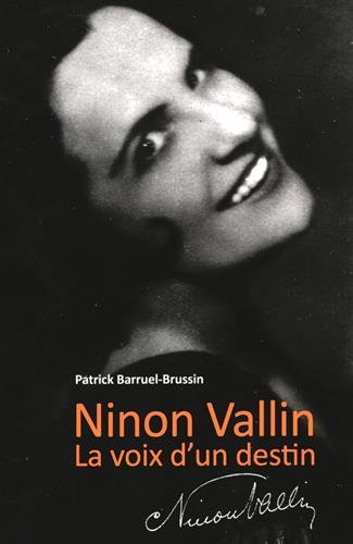 ninon vallin : la voix d'un destin