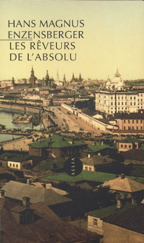 Les rêveurs de l'absolu