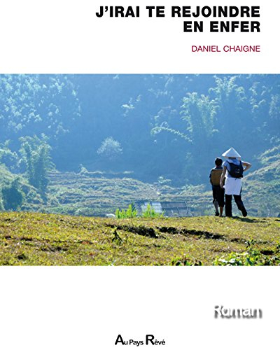 J'irai te rejoindre en enfer