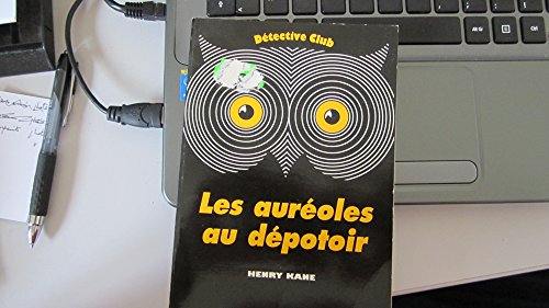 les auréoles au dépotoir
