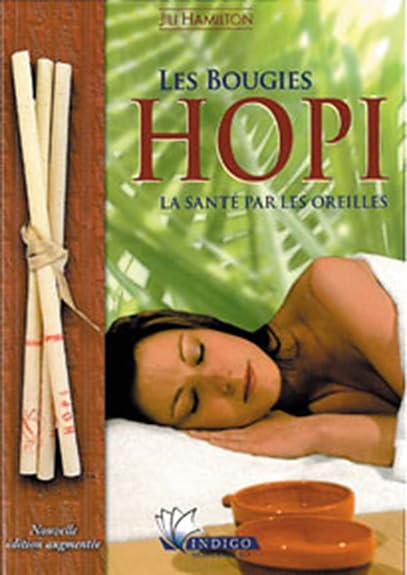 Les bougies Hopi : la santé par les oreilles