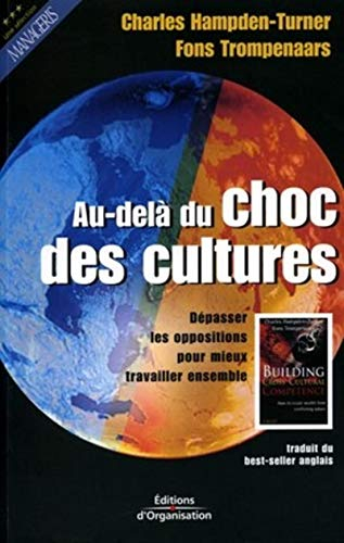 Au-delà du choc des cultures : dépasser les oppositions pour mieux travailler ensemble