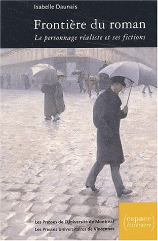 Frontière du roman : le personnage réaliste et ses fictions