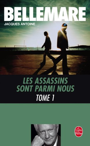 Les assassins sont parmi nous. Vol. 1