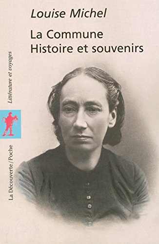 La Commune, histoire et souvenirs