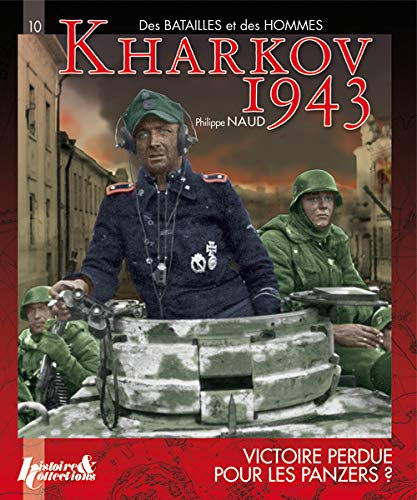 Kharkov 1943 : victoire perdue pour les Panzers ?