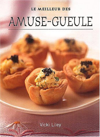 Le meilleur des amuse-gueule