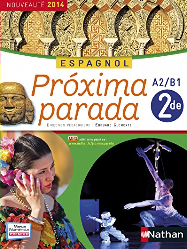 Proxima parada, espagnol 2de, A2-B1