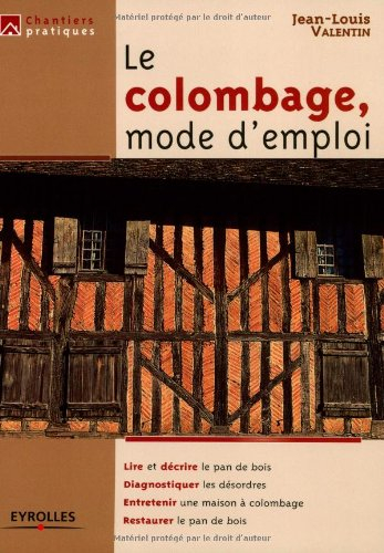 Le colombage, mode d'emploi