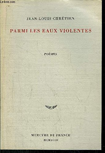 Parmi les eaux violentes