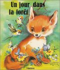 un jour dans la foret