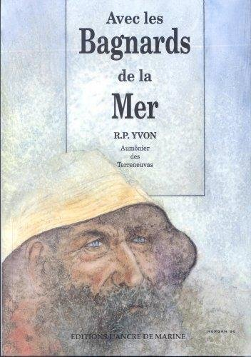 avec les bagnards de la mer