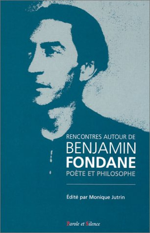 Rencontres autour de Benjamin Fondane, poète et philosophe : actes du colloque de Royaumont 24, 25 e