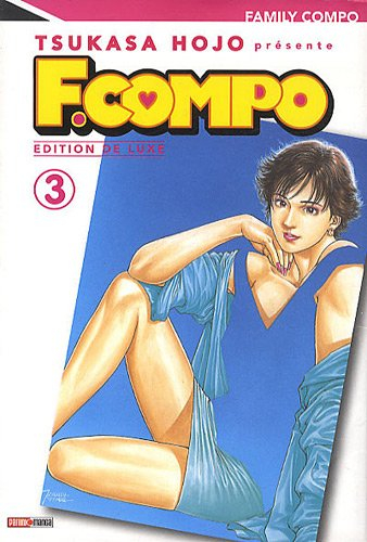 Family Compo : édition de luxe. Vol. 3