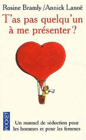 T'as pas quelqu'un à me présenter ?