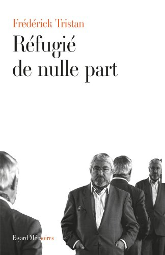 Réfugié de nulle part : mémoires
