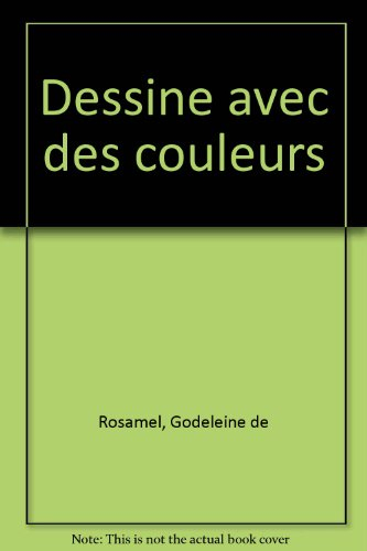 Dessine avec des couleurs