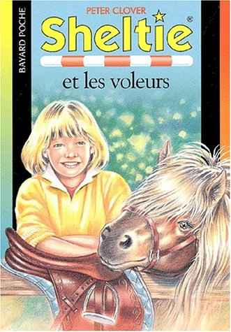 sheltie, tome 9 : sheltie et les voleurs