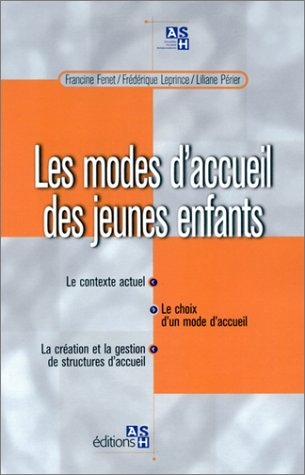 Les modes d'accueil des jeunes enfants